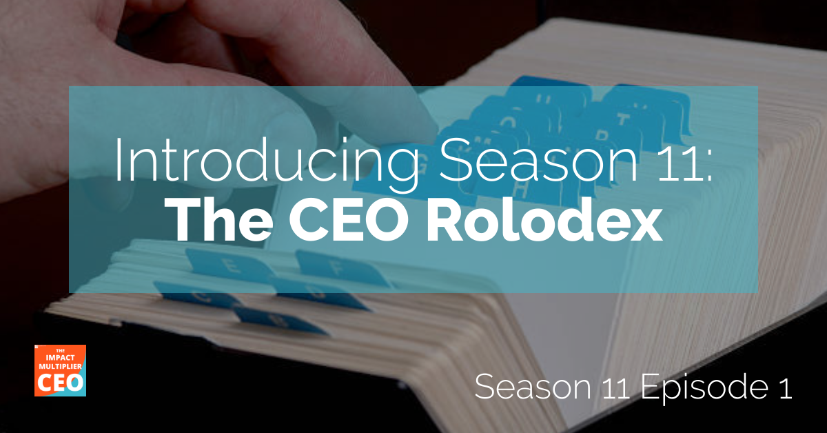 S11E01: The CEO Rolodex