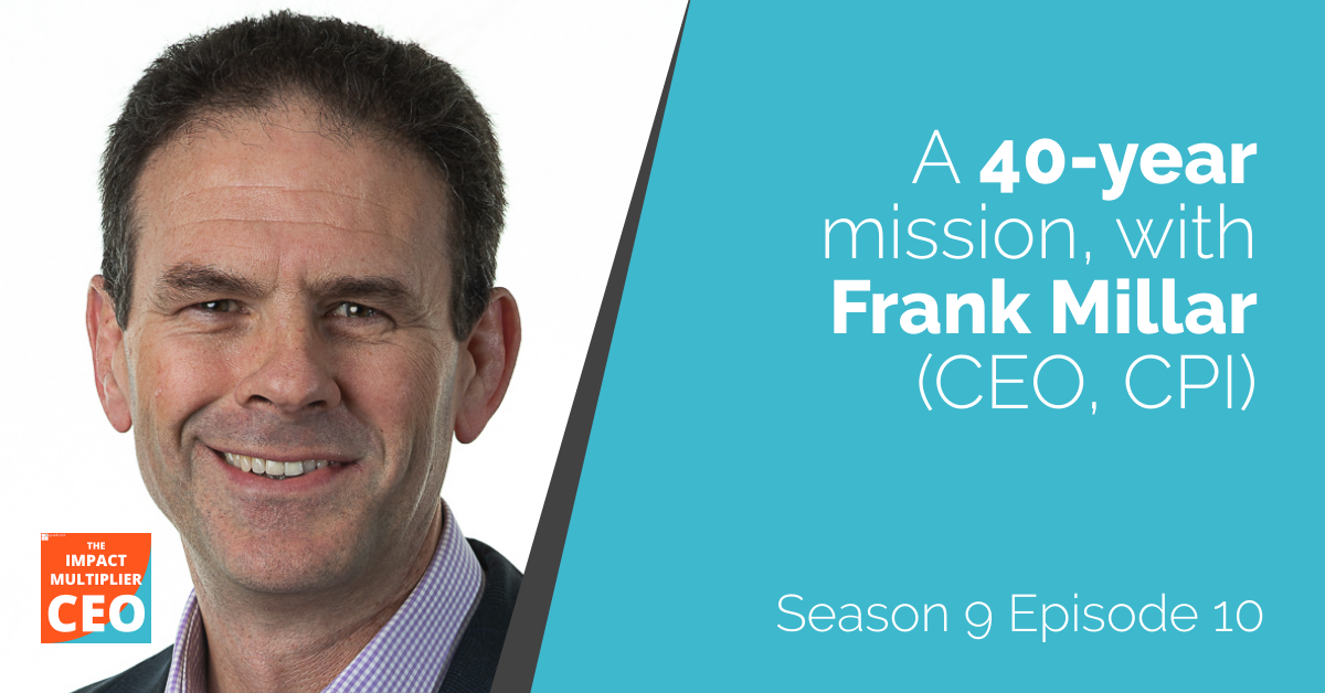 S9E10: A 40-year mission, with Frank Millar (CEO, CPI)