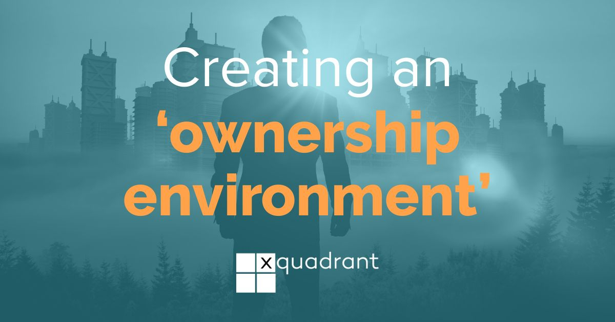 Creating an ‘ownership environment’