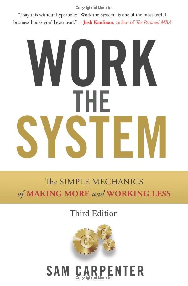 Work The System