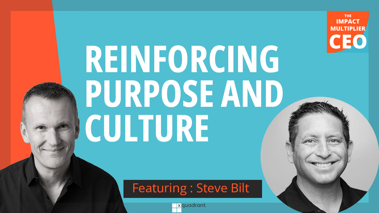 S13E05: Reinforcing purpose and culture every single day, with Steve Bilt (CEO, Smile Brands)