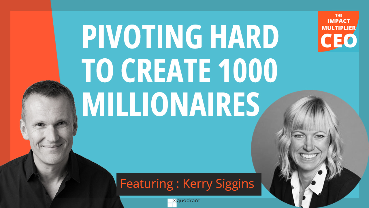 S13E19: Pivoting hard to create 1000 millionaires, with Kerry Siggins (CEO, Stone Age Tools)