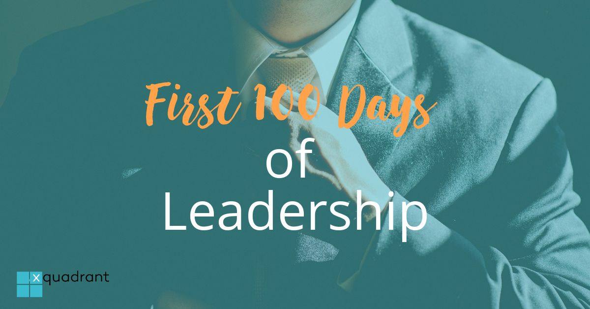 First 100 Days of Leadership