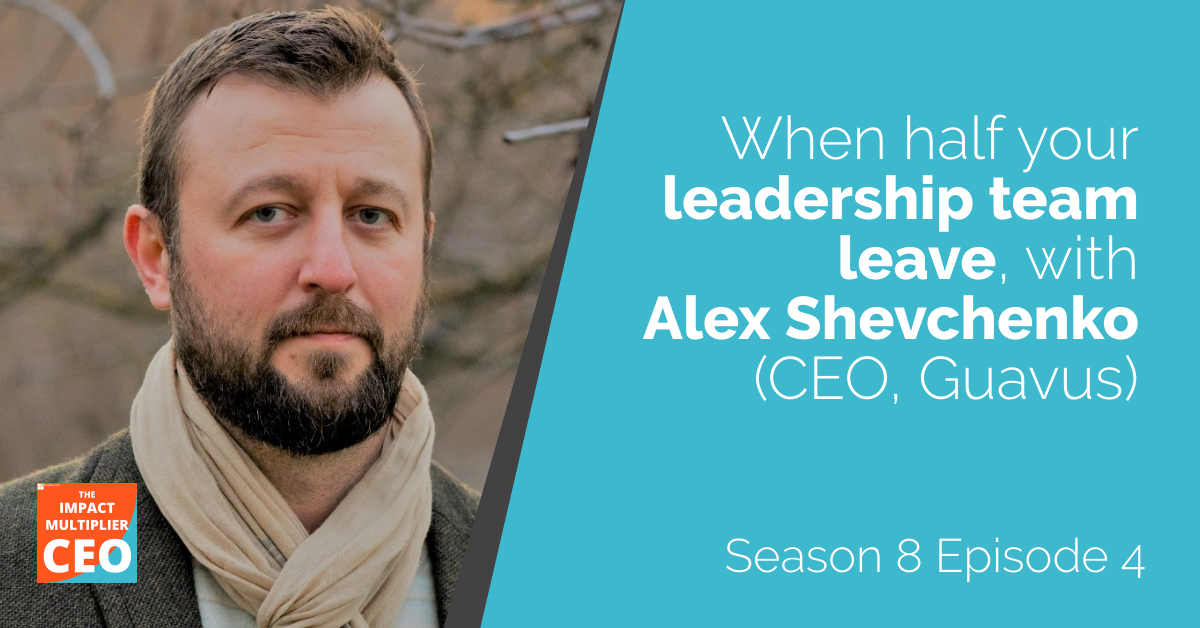 S8E04: When half your leadership team leave, with Alex Shevchenko (CEO, Guavus)