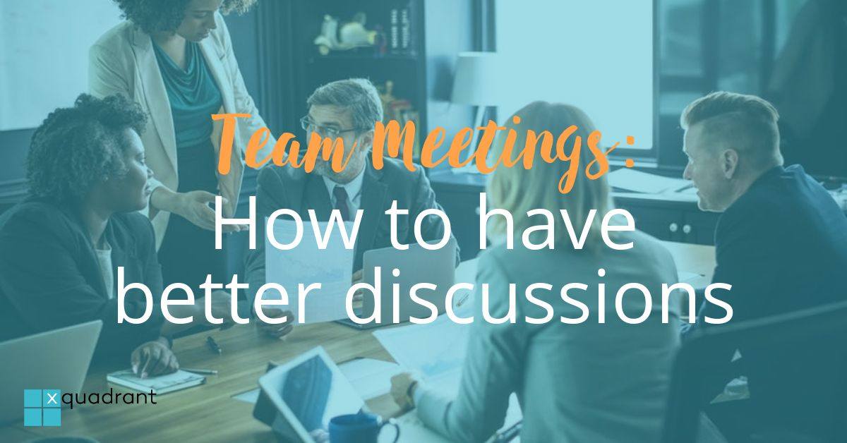 Team Meetings - Xquadrant